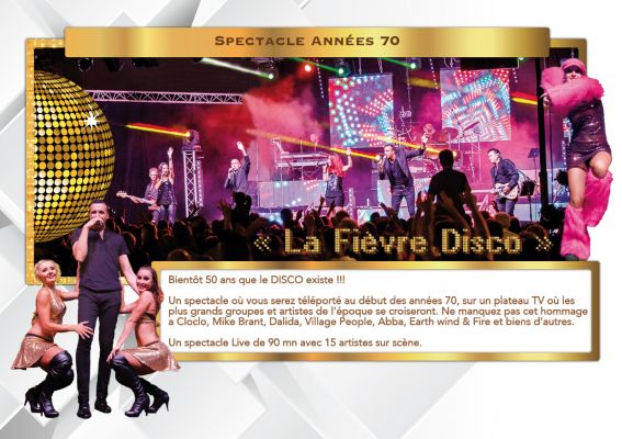 spectacle Années 70 - LA Fièvre Disco - Alméras Music Live